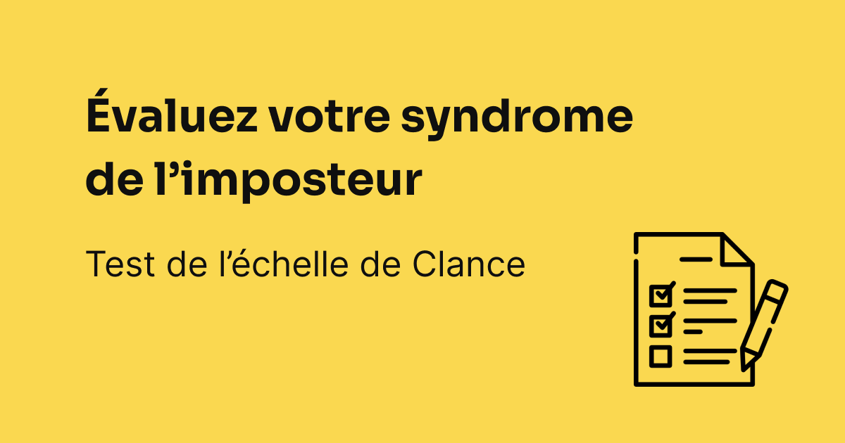 L'échelle de Clance - Test du phénomène ou syndrome de l'imposteur