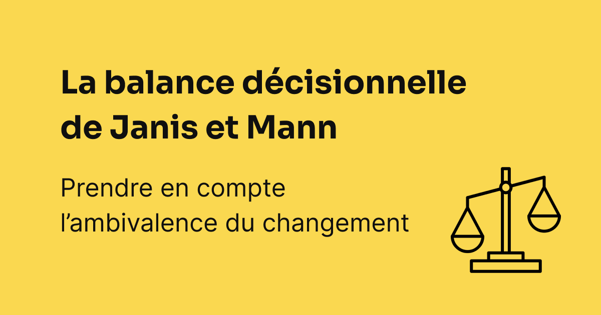 La balance décisionnelle de Janis et Mann